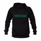 PRIDE OR DIE UNLEASHED hoodie -black